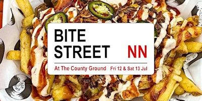 Image principale de Bite Street NN, Northampton street food event, July 12 and 13