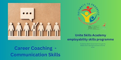 Primaire afbeelding van Communication Skills in the Workplace- Unite Skills Academy