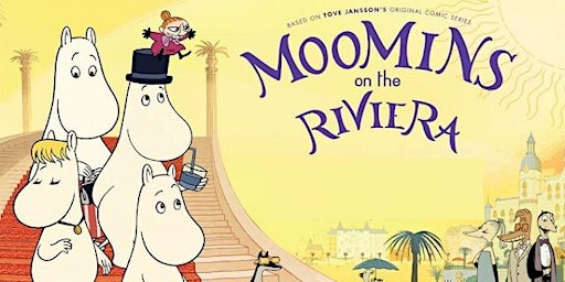 LYFF x Stockroom Cinema- Moomins on the Riviera  primärbild