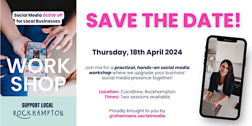 Immagine principale di Support Local Rockhampton | Social Media Glow Up | Local Business Workshop 