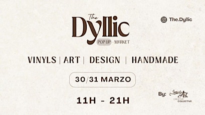 The Dyllic Pop Up Market  30-31 DE MARZO 2024