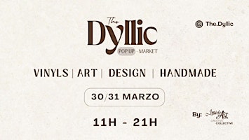 Primaire afbeelding van The Dyllic Pop Up Market  30-31 DE MARZO 2024