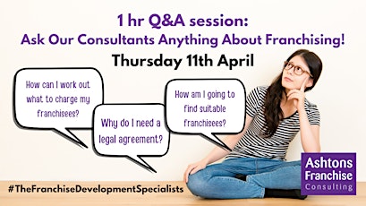 Q&A session: Ask Our Consultants Anything About Franchising Your Business!