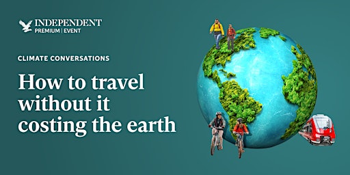 Climate Conversations: How to travel without it costing the earth primary image