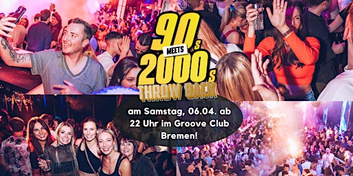 Imagem principal do evento 90s meets 2000s Party am Samstag, 06.04. im Groove Club Bremen