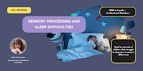 Sleep Difficulties + Sensory Needs