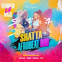 Primaire afbeelding van Shatta + Afrobeat Duo !