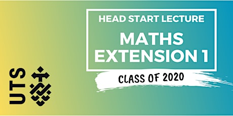 Maths Extension 1 - Head Start Lecture (UTS) primary image