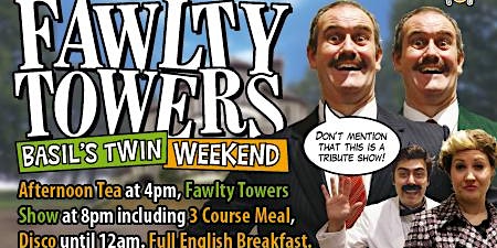 Fawlty Towers Basil's Twin Weekend 01/06/2024 primary image