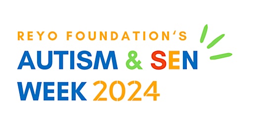 Imagem principal do evento REYO Foundation's Autism & SEN Week 2024
