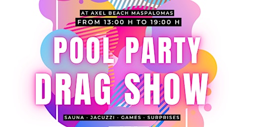 Imagem principal do evento Pool Party & Drag Show