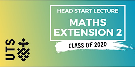 Maths Extension 2 - Head Start Lecture (UTS) primary image