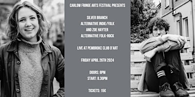 Primaire afbeelding van Carlow Fringe Arts Festival Presents  -  Silver Branch and Zoe Hayter