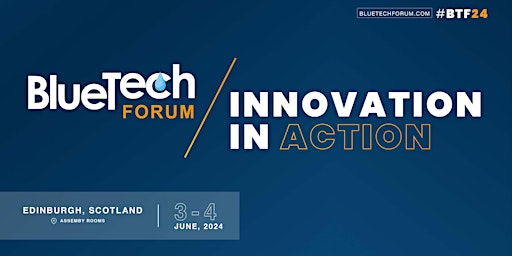 Image principale de BlueTech Forum 2024