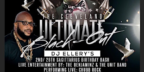 The Cleveland Ultimate Blackout & Dj Ellery's Sagittarius Birthday Bash primary image