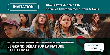 Le grand débat politique sur  le climat et la nature