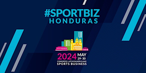 Hauptbild für SPORTBIZ HONDURAS 2024