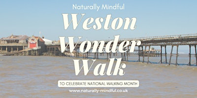 Immagine principale di National Walking Month: Weston-Wonder-Walk 