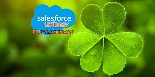 Salesforce Saturday - Ft. Lauderdale - March '2024 primary image