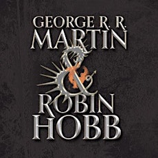 HarperVoyager presents George RR Martin and Robin Hobb in conversation primary image