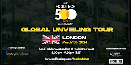 Hauptbild für [London] Global Unveiling of the Official 2023 FoodTech 500