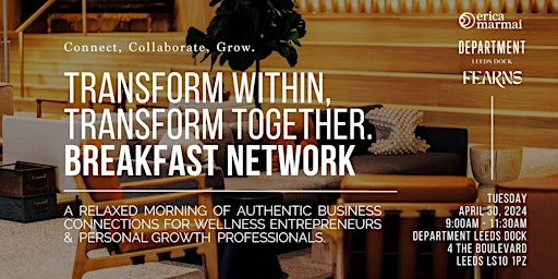 Image principale de Transform Within, Transform Together. Breakfast Network.