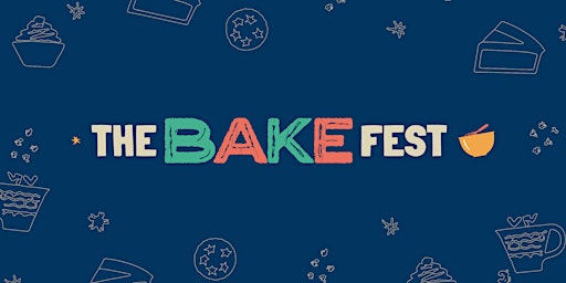 Image principale de The Bake Fest 2024