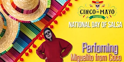 Primaire afbeelding van FREE 3rd National Day of Salsa & Cinco de Mayo Celebration