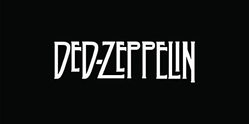 Imagem principal do evento DED ZEPPELIN - TRIBUTE TO THE GREATEST BAND OF ALL TIME