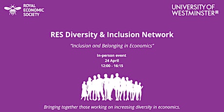 Diversity & Inclusion Network Event: Inclusion and Belonging in Economics