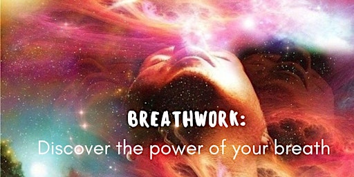 Hauptbild für BREATHWORK: Discover the power of your breath