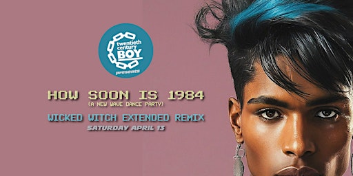 Imagen principal de HOW SOON IS 1984 - New Wave Dance Party