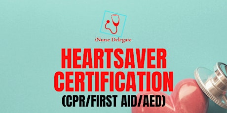 Primaire afbeelding van Heartsaver Certification (CPR/First Aid/AED)