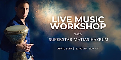 Live Music Workshop with Superstar Matias Hazrum primary image