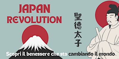 Image principale de Rivoluzione Giapponese: Scopri il Ben Essere che sta cambiando il mondo