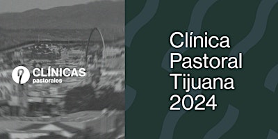 Imagem principal do evento Clínica Pastoral Tijuana, MX