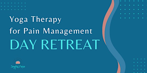 Immagine principale di Day Retreat: Yoga Therapy for Chronic Pain Management 