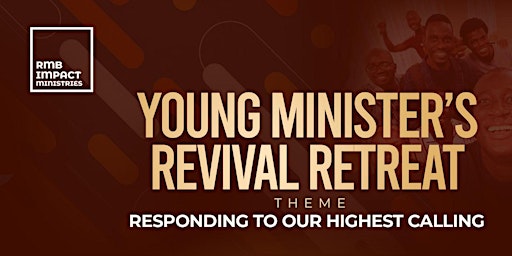 Young Ministers Revival Retreat primary image