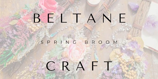 Beltane Broom Making Craft primary image