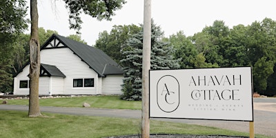 Ahavah Cottage Open House - Southern Minnesota's Premier Wedding Venue primary image