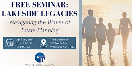 Lakeside Legacies: Navigating the Waves of Estate Planning