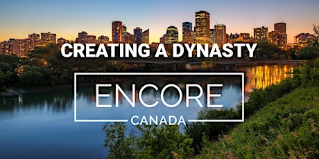 Creating A Dynasty Encore in Edmonton, Canada primary image