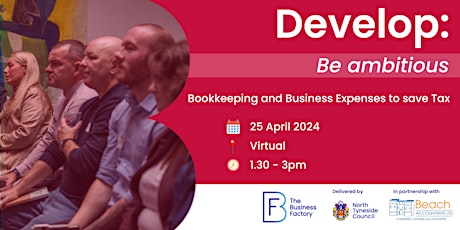 DEVELOP: Bookkeeping and Business Expenses to save Tax