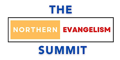 Imagem principal do evento The Northern Evangelism Summit!