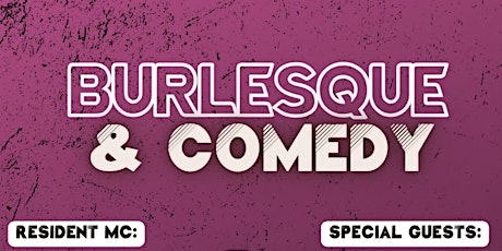Burlesque & Comedy - Dinner Show