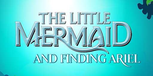 Primaire afbeelding van The Little Mermaid- Willowdale Monday Intermediate Class Ages 7-11