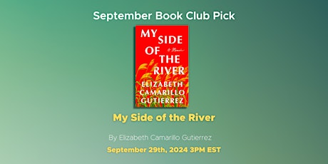Imagen principal de September Book Club Event: My Side of the River