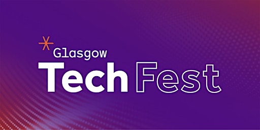 Glasgow Tech Fest 2024  primärbild