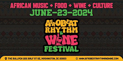 Imagem principal de AFROBEAT RHYTHM & WINE FESTIVAL DC