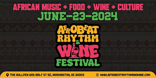 Primaire afbeelding van AFROBEAT RHYTHM & WINE FESTIVAL DC